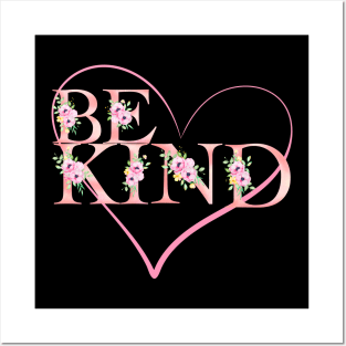 be kind Posters and Art